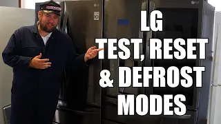 LG Refrigerator Test, Reset, and Forced Defrost Mode - How to Use