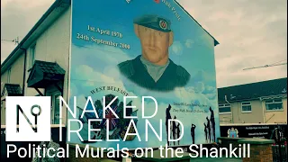 Have you seen Belfast's loyalist Shankill and its controversial political murals?