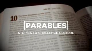 Parables: Stories to Challenge Culture - Luke 15:1-10