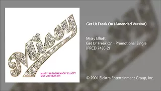 Missy Elliott - Get Ur Freak On (Clean/Amended Version)