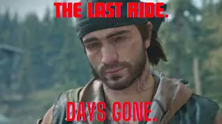 The last ride, days gone, part 23