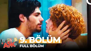 İnadına Aşk 9. Bölüm