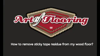 How to remove sticky tape residue from my wood floor?