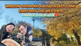 WINDOW SHOPPING NA NAPAGASTO AND ENJOYING THE WEATHER | AUTUMN TIME IS LOVE #family #video #trending