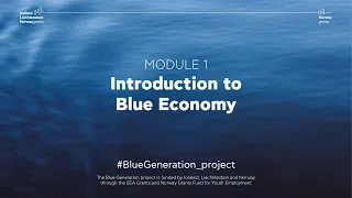 MODULE 1 - Introduction to Blue Economy