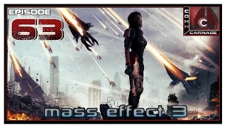CohhCarnage Plays Mass Effect 3 - Episode 63