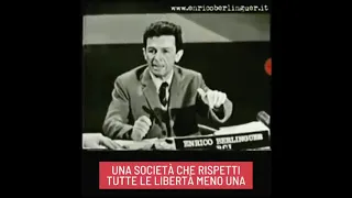 Enrico Berlinguer Vogliano una società che rispetti tutte le libertà..meno una