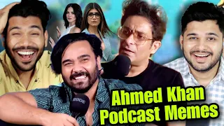 Ahmad Khan Podcast Memes | Super Savage Pakistani Comedian