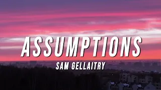 Sam Gellaitry - Assumptions (Lyrics)