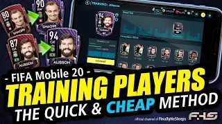 FC Mobile (FIFA) - TRAINING PLAYERS Quick and Cheap to a Legendary Squad