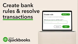 How to create and match bank rules & resolve missing transactions in QuickBooks Online