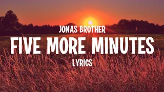 Jonas Brothers - Five More Minutes  (Lyrics)