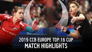 Petrissa Solja vs Bernadette Szocs | 2019 Europe Top 16 Cup Highlights (Final)