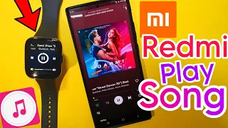 How To Play Song In Redmi Smartwatch 🎵 | Play Song In Redmi Watch 3 Active | Redmi Watch Song