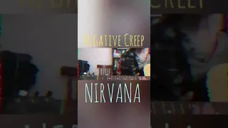 negative creep 1x speed nirvana cover