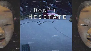 KSLV - Don't Hesitate