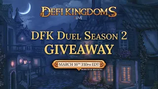 DeFi Kingdoms DFK Duel Season 2 GIVEAWAY! 3/16/2023