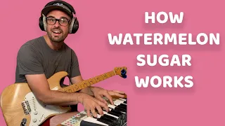 Deconstructing 'Watermelon Sugar' by Harry Styles