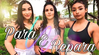 PARA E REPARA - Lara Silva, Mc WM e Mad Dogz | Dance Power 013 (Coreografia Autoral)