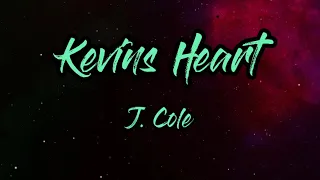 J. Cole - Kevin's Heart (HQ) Lyrics