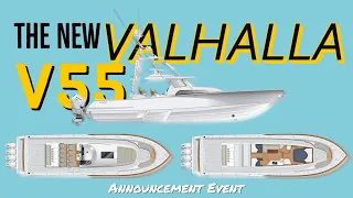 The Valhalla V55 Unveiling!