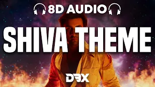 Shiva Theme - Brahmāstra : 8D AUDIO🎧 | Amitabh| Ranbir Kapoor | Alia B |Pritam ,Javed (Lyrics)