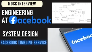 Design Facebook Timeline Service: System Design Interview with a Facebook Engineer