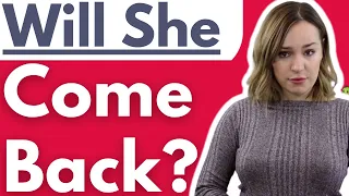 Girls Admit Why They Come Back After Rejecting A Guy (Will She Come Back To You?)