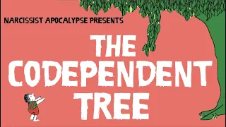 The Codependent Tree - A Narcissistic Abuse Story