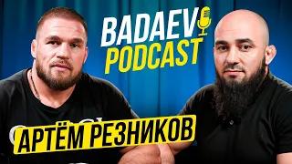 BADAEV PODCAST #14: Артём Резников| Реванш с Баговым, конфликт со Шлеменко| Отец, тюрьма, допинг
