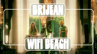 Brijean – Wifi Beach (Official Video)