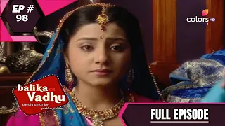 Balika Vadhu | बालिका वधू | Episode 98