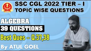 ALGEBRA SSC CGL 2022 Tier 1 All Questions