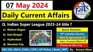 7 May 2024 Current Affairs | Daily Current Affairs 2024 | Today Current Affairs 2024