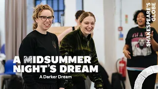 A Darker Dream | A Midsummer Night's Dream (2023) | Summer 2023 | Shakespeare's Globe