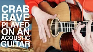 CRAB RAVE but it's played on an Acoustic Guitar 🦀