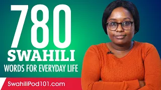 780 Swahili Words for Everyday Life - Basic Vocabulary #39