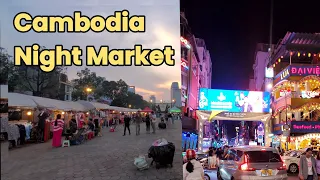 কম্বোডিয়ার নাইট মার্কেট || Cambodia   Night Market || এই মার্কেটে আপনি কি কি পেতে পারে