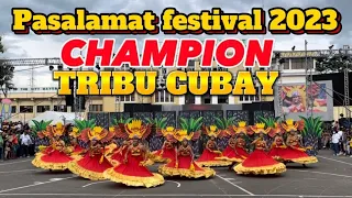 PASALAMAT FESTIVAL 2023 GRAND CHAMPION- Tribu Cubay | La Carlota City, Neg. Occ. Philippines 🇵🇭