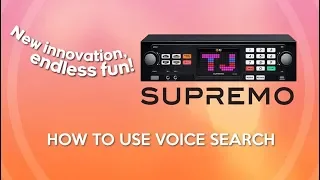 Tutorial Video: How Use Voice Search (SUPREMO TKR-306P)