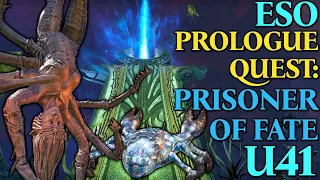Prologue Quest: Prisoner of Fate | Scions of Ithelia DLC | Gold Road Chapter | ESO