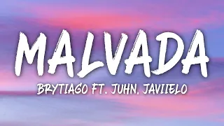 Brytiago - Malvada ft. Juhn, Javiielo (Letra/Lyrics)