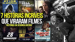 7 HISTÓRIAS DA SEGUNDA GUERRA INCRÍVEIS QUE VIRARAM FILMES   Viagem na Historia