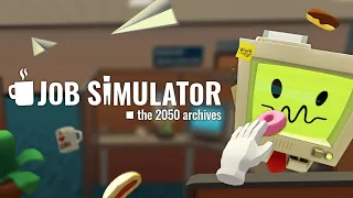 Стали офисным работником в Job Simulator