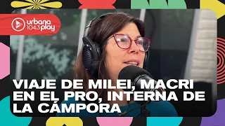 Milei viaja a España, Macri asumió como Presidente del PRO, interna La Cámpora Kicillof #DeAcáEnMás
