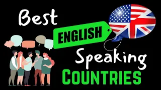 Top 7 Best English Speaking Countries To Retire, Live or Visit (#1 Will Surprise You)