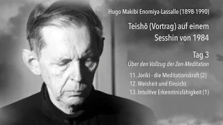 Hugo Makibi Enomiya-Lassalle (1898-1990):  Teishōs (Vorträge) auf einem Sesshin von 1984  - Tag 3