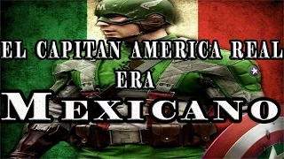 El capitan america real era mexicano