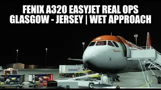 FENIX A320 Live Real Ops Easyjet - Glasgow to Jersey | VATSIM & MSFS 2020