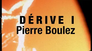 Dérive I - Pierre Boulez